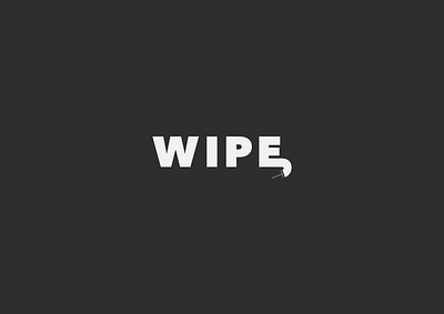 Wipe | Typographical Poster black graphics illustration minimal poster sansserif simple text typography wipe