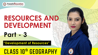 Class 10 Geography Chapter | Resources and Development | Praadis cbsencertsolutions graphic design praadisedu praadiseducation resources and development