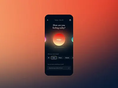 Mood tracker - Mobile App angry animation calendar calm circle clean emotion friends gradient happy mind mobile mood motivated music pleased tracker ui work