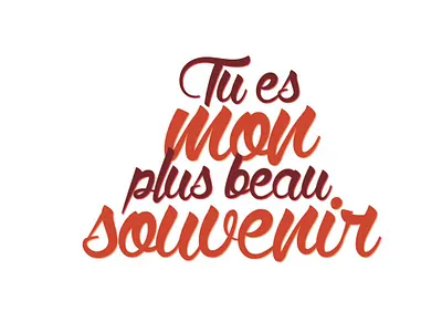 Tu es mon plus beau souvenir branding calligraphy graphic design illustration
