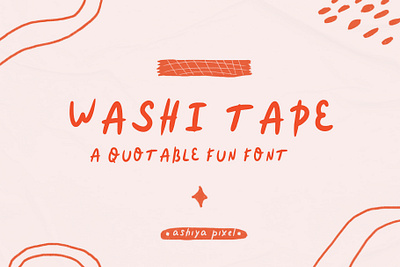 Washi Tape - a quote playful font colorful design font handwritten kids font lettering playful font quote