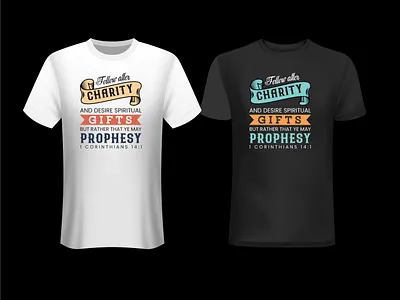 Bible Verse Typography T-shirt Design. 1 Corinthians 14:1 1 corinthians 14:1 bible verse t shirt bible verse t shirt design christian t shirt design church t shirt design creative t shirt design design gods word typography graphic design jesus typography design religious t shirt design t shirt design typography design typography t shirt design