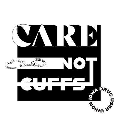 care not cuffs design graphic art graphic design harm reduction t shirt design text typography