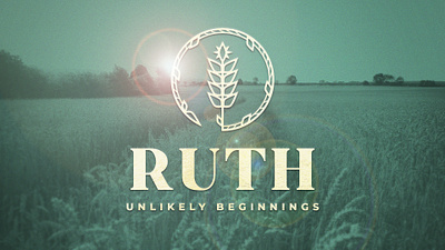 Ruth: Unlikely Beginnings bible church design message ruth series