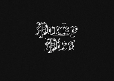 Porky Pies gothic illustration lettering lettering design letters pies pork texture typographic design typography