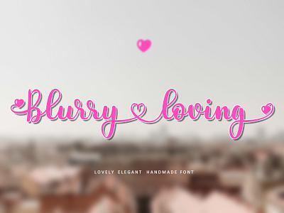 Blurry Loving Font branding design handwritten illustration logotype script typeface typography