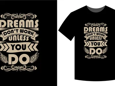 Dreams dont work unless graphic design