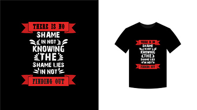 there is no sham in not knowing design graphic design illistrator t shirt design vector