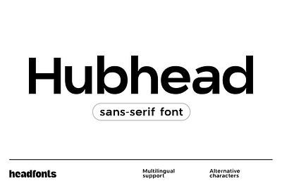 Hubhead Ggeometric Sans-Serif Font branding clean font custom design font headfonts illustration instagram font letters logo modern font professional font sans serif font type typeface typography