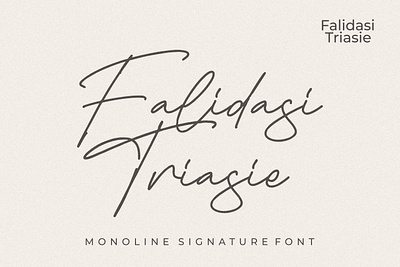 Falidasi Triasie - Monoline Signature Font branding casual design fashion handmade handwriting handwritten illustration logo script