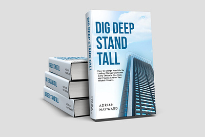 Dig Deep Stand Tall Book Cover 3d book cover book cover design books branding design ebook cover graphic design illustration kindlecover logo motion graphics ui