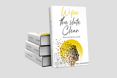 Wipe The Slate Clean Book Cover 3d animation book cover book cover design books branding design ebook cover graphic design illustration kindlecover logo motion graphics ui