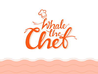 whale the chef artwork branding calligraphy calligraphy logo chef design design art drowning graphic design hand dawn letter hand drawn logo illustration illustrator letter mark logo restaurant typography ui vector art whale