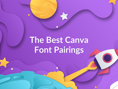 Best Canva Font Pairings - Blog Post Featured Image canva canva font canva template design fonts graphic design tutorial typography