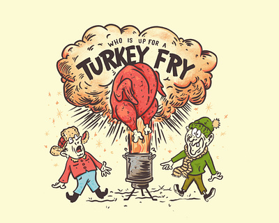 Turkey fry anyone doodle drawng drunk eat food fried food fry illustration ilustrator just some hosers frying a turkey pnw sketch tasty thanksgiving turkey