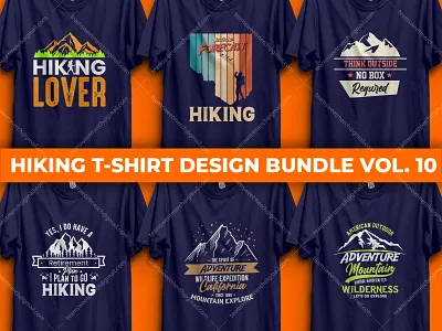 Hiking T-Shirt Design Bundle Vol. 10 adventure apparel custom t shirt custom t shirt design design hiking hiking t shirt hiking t shirt design bundle holidays illustration logo mountain retro t shirt retro t shirt shirt t shirt designer tee template tshirt ui