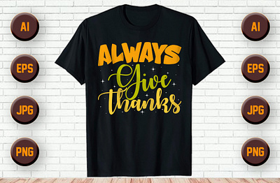 Best Selling Thanksgiving T-Shirt design branding bulk design fashion illustration logo merch by amazon merchandise printful redbubble tee teespring thanksgiving tshirt typography ui unique vector