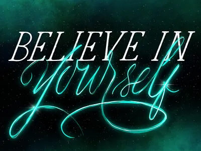 Believe in Yourself design graphic design illustration lettering lettering art lettering artist letteringart typography