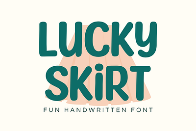 Lucky Skirt Font canva font font playful font procreate font typography