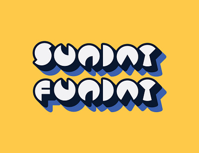 Sunday Funday design typography