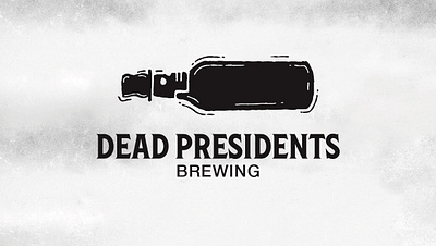 Dead Presidents Brewing Logo america beer bottle brand branding design graphic design logo political politics president presidents skull skulls texture usa vintage