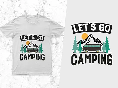 Let's Go Camping T-Shirt Design for POD Business branding design designer illustration logo logo design logodesign merch design pod shirt t shirt ui ux vector