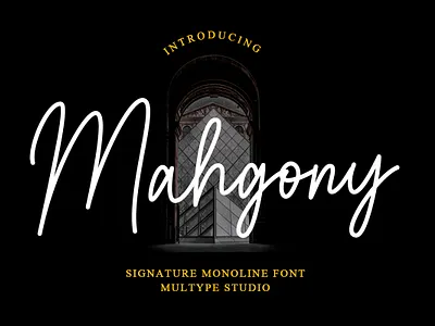 Mahgony Signature Monoline Script Font branding design font fonts monoline font script font signature font typedesign typeface