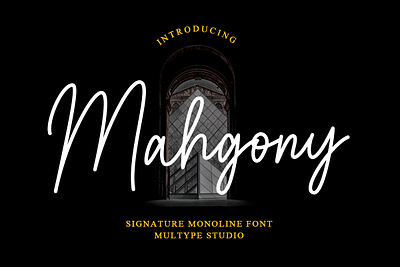 Mahgony Signature Monoline Script Font branding design font fonts monoline font script font signature font typedesign typeface