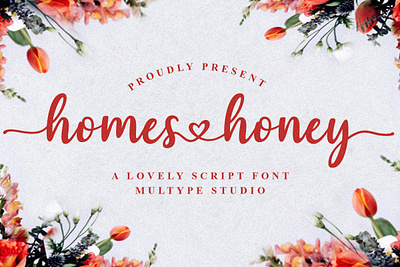Homes Honey Lovely Script Font calligraphy calligraphy font font fonts love font lovely font modern script script font sweet font typedesign typeface