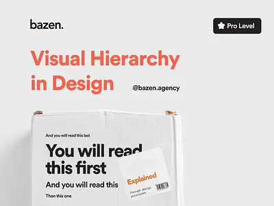 Design Tip - Visual Hierarchy in Design bazen agency brand brand design branding design design principles design tip design tips graphic principles illustration motion graphics popular trending ui ui design ui rules ui tips uiux ux visual hierch