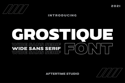 GROSTIQUE - Wide Sans Serif font sans serif streetwear wide