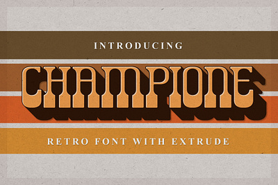 Champione | Retro Font with Extrude 70s 80s beauty extrude font layered font