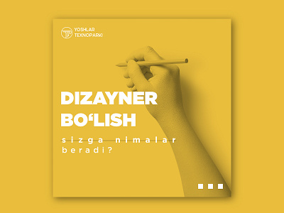 Yoshlar Texnoparki | Dizayner bo'lish sizga nimalar beradi? color design designer graphic design instagram mockup post social media