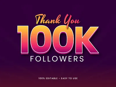 100K Follower Text Effect 100k 3d download follower free template graphic design logo mockup motion graphics poster text effect thank you typeface typography