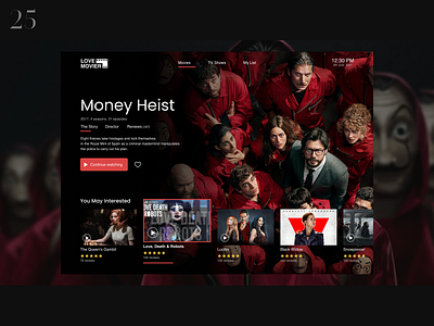 DailyUI 025 - TV app dailyui dailyui025 film app money heist money heist app movie app movie web netflix netflix redesign steaming app streaming ui streaming website television app tv show