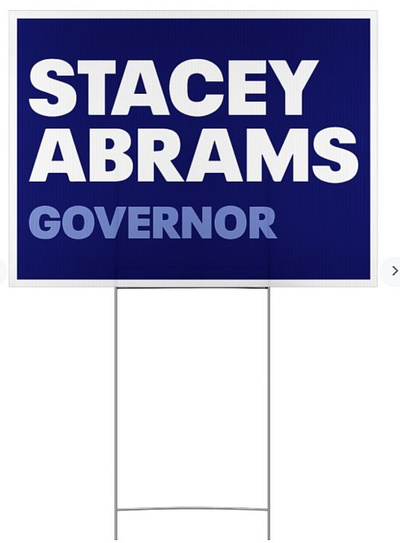 Stacey Abrams Governor Yard Sign 2022 governor stacey abrams stacey abrams governor stacey abrams governor shirt stacey abrams governor t shirts stacey abrams governor yard sign