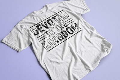 Devoted to the Kingdom typography t-shirt branding clothing design fashion graphic design illustration logo new shirt t shirt typography ui vector