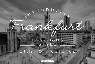 Frankfurt – Longhand Style Script handwritten