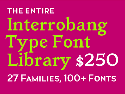 Interrobang Font Library Sale animation branding design discount font graphic design illustration logo motion graphics sale type type design typeface typography weathersbee