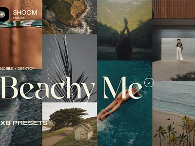 Beachy Me – 8 Chic Lightroom Presets