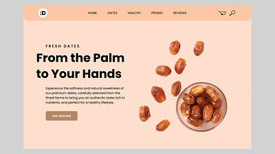 Dates Landing Page Concept animation branding collaboration creativewebdesign dates designinspiration ecommercedesign figma foodwebsite freebie graphic design healthyfood landingpage minimaldesign motiondesign organicdesign productdesign ui uiuxdesign webdesign