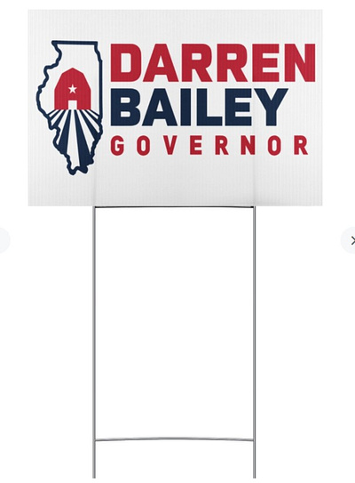 Darren Bailey for Governor Yard Sign darren bailey for governor merch