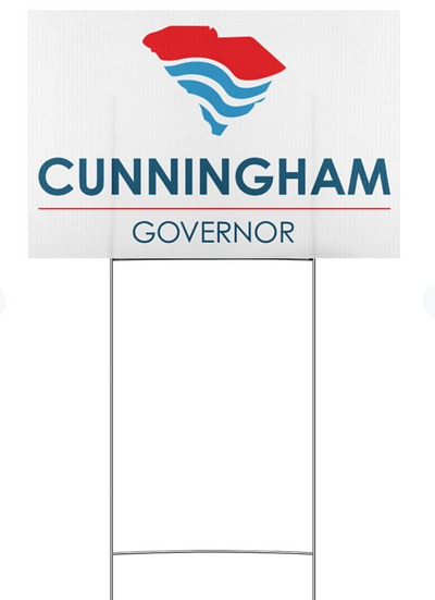 Joe Cunningham for Governor Yard Sign