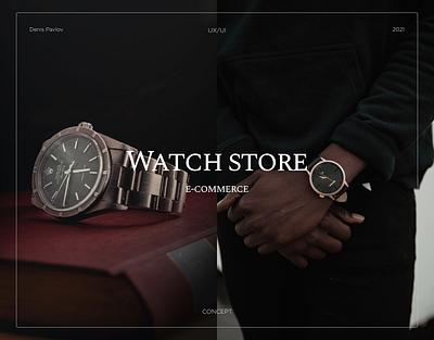 Watch store/e-commerce design figma graphic design landing ui web