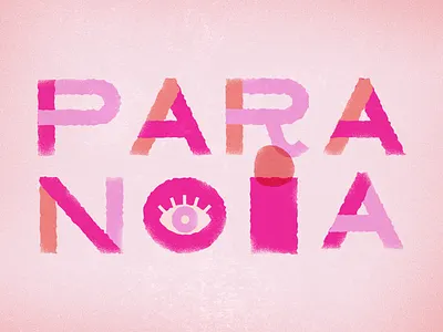 PARANOIA design eye graphic design illustration lettering letters paranoia type typography vector