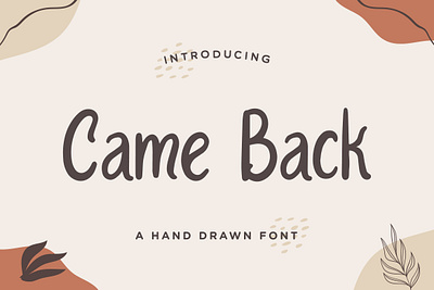 Came Back - Handwritten Font album cover branding business card comic design fancy greetings card handwritten font kinder font modern quirky quotes