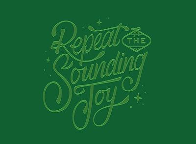 Repeat the Sounding Joy christmas handdrawn handlettered holiday lettering wordmark