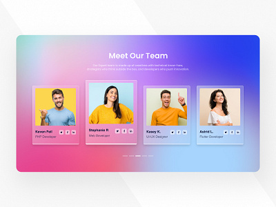 Meet Our Team Section | Glassmorphism clean company design dribbble filter design flat design geometric illustration glass effect glassmorphism gradient minimal nepal our team our team page personnel service design team work transactions ui website design