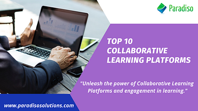 TOP 10 Collaborative Learning Platforms bestlms bestlxp collaborativelearning collaborativelearningplatforms learningexperienceplatforms