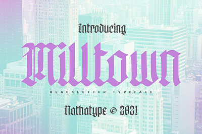 Milltown - Blackletter Font branding design font fonts logo logo type typography ui